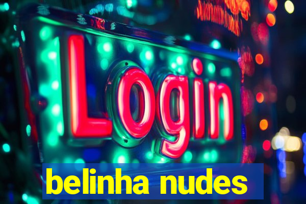 belinha nudes